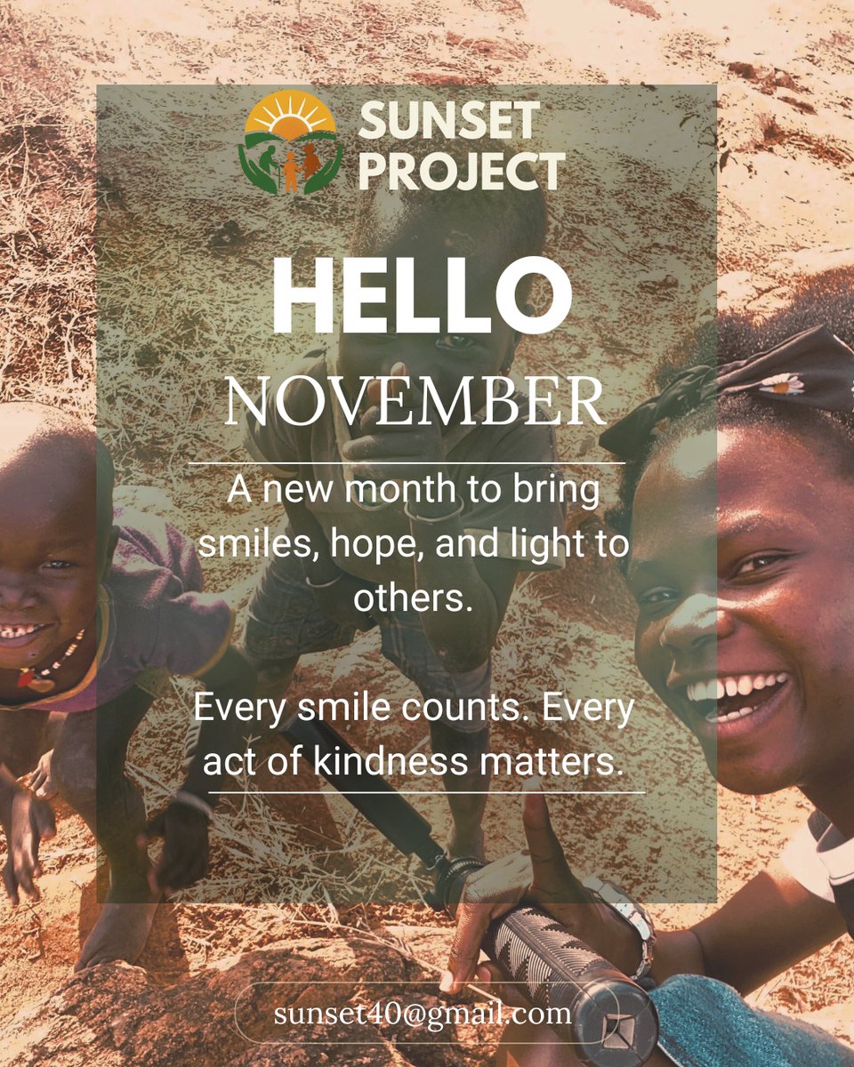 Hello, November! 🌻
A new month to spread smiles, share hope, and serve with love. Through the Sunset Project, we continue to bring light to those who need it most.

💛 You too can make a difference!
Partner with us, support us.

📩 Reach us at sunset40@gmail.com