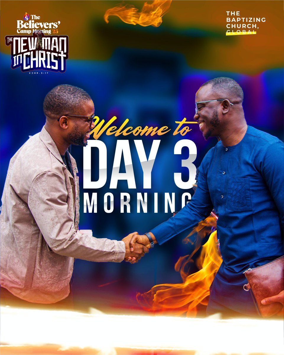 Day 3 of The Believers' Camp Meeting is started!!! 🥳

The line up of ministers for today is 💥💥💥

Stay connected virtually: youtube.com/live/nkWqrklUv…

#TBCampMeeting2025 #TheNewManInChrist