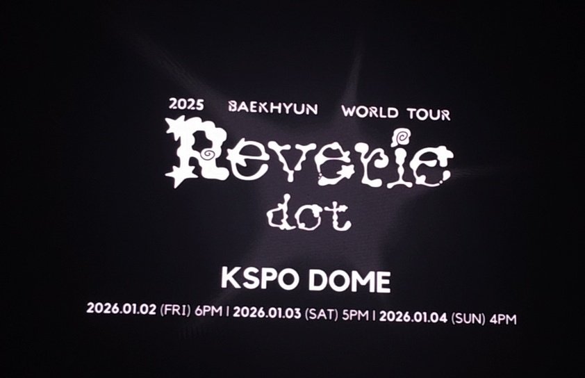 #2025MAMAVOTE  #BAEKHYUN
251101 Reverie Singapore 백현이

Vcr 마지막에 나온 앙콘일정