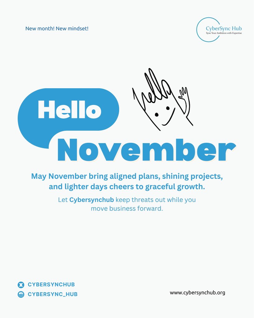 CyberSyncHub's tweet image. 🌟 New month, new mindset!

Welcome to November, a month for aligned plans, shining projects, and graceful growth.

Let CyberSync Hub keep the threats out while you focus on moving your business forward.

#CyberSyncHub #Cybersecurity #DigitalGrowth #Innovation #BusinessSecurity
