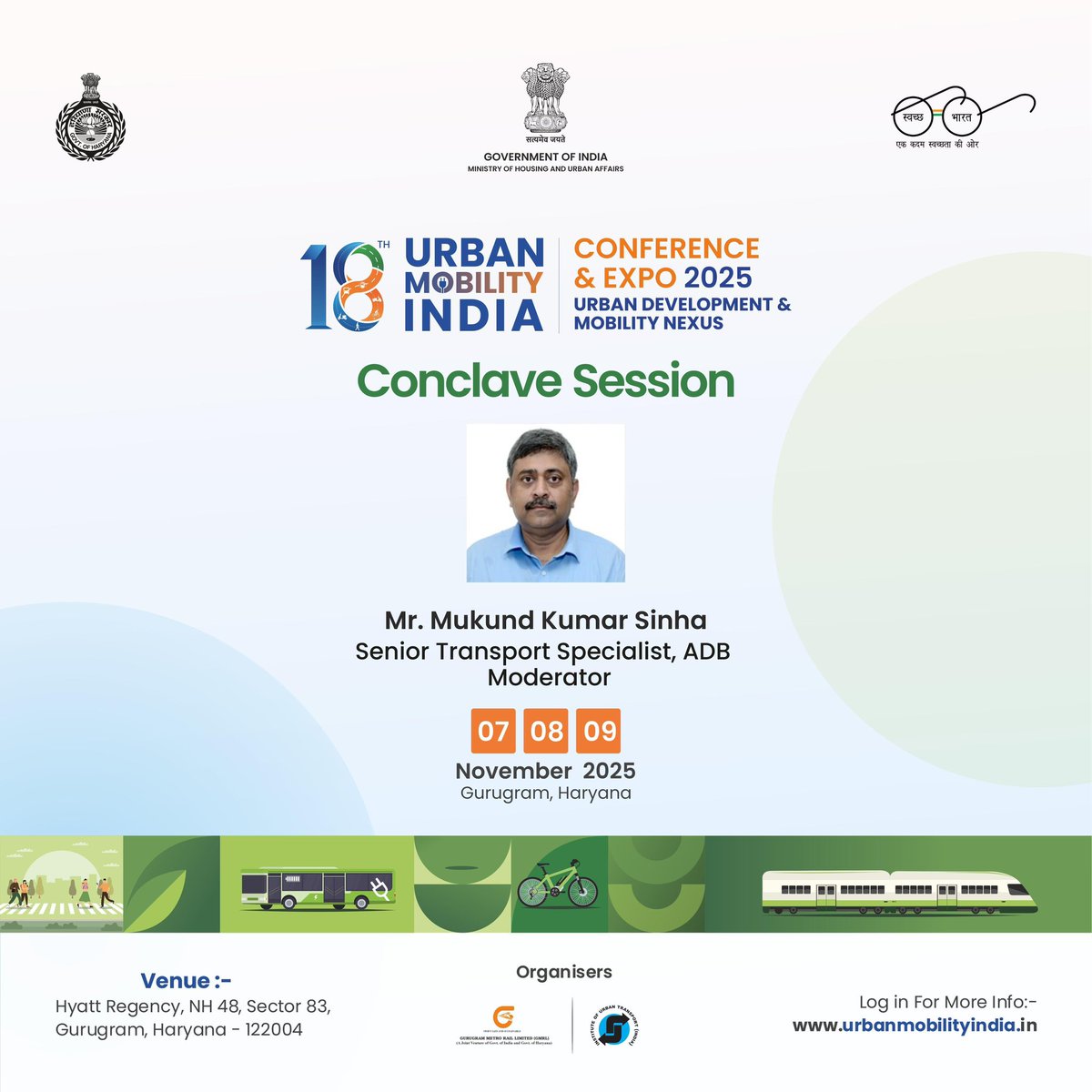 UMIConfExpo's tweet image. Catch Mr. Mukund Kumar Sinha, Senior Transport Specialist @ADB, moderating Conclave Session at the 18th Urban Mobility India Conference &amp;amp; Expo 2025! 🚆
📅 7–9 Nov | 📍 Gurugram #UMI2025 #UrbanMobility #SmartTransport
@MoHUA_India @ut_MoHUA @mlkhattar @tokhansahu_bjp…