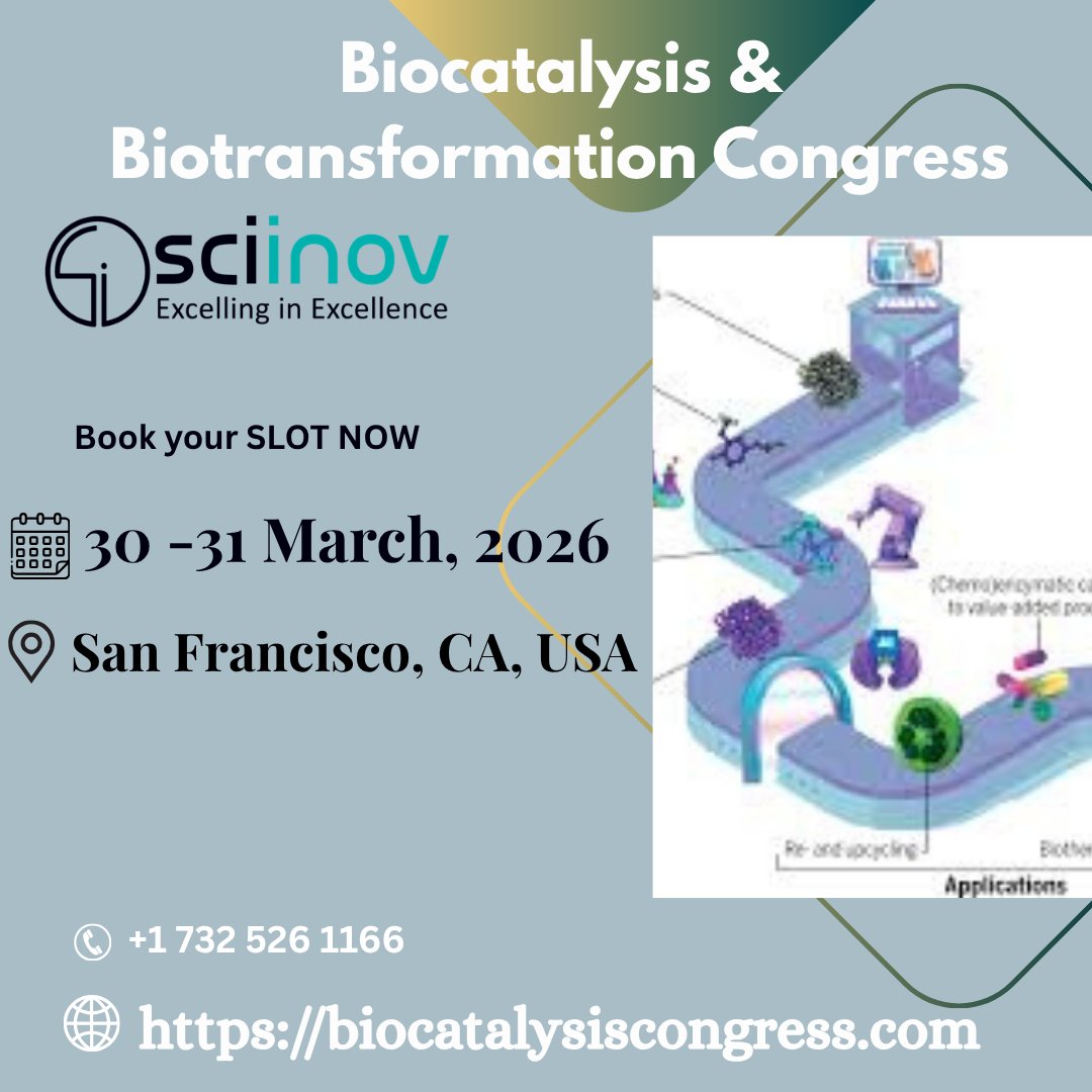 BCBTC_2026's tweet image. Enzymes meet innovation in !
Biocatalysis &amp;amp; Biotransformation Congress 2026

March 30–31, 2026
San Francisco,CA,USA

Discover the future of green chemistry, bioprocessing, and industrial biotech.

Website: biocatalysiscongress.com 

 #BioTrans2026 #Sustainable #BiotechRevolution