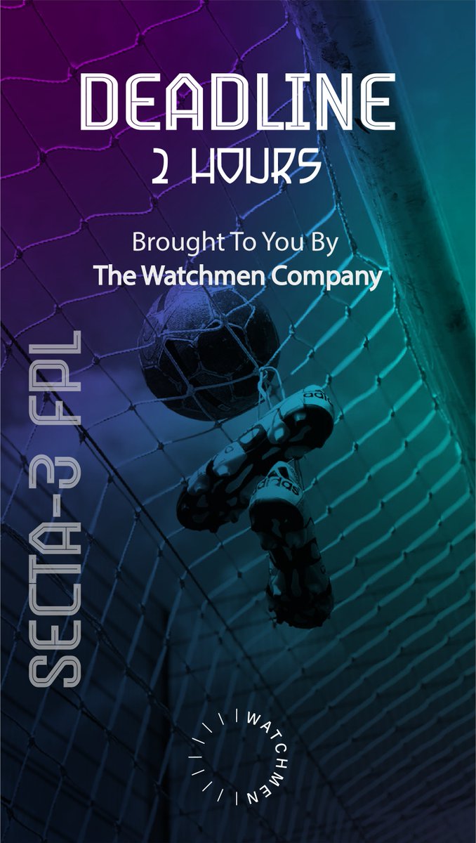 TheWatchmen_EA's tweet photo. Even with a late kick-off, some you might still forget the deadline...
#Secta3FPL #TheWatchmen #FPL https://t.co/Bvuend7gM0