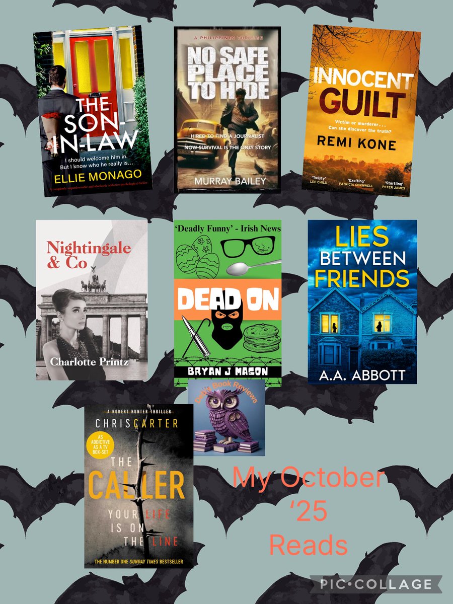 DebsBookReviews's tweet image. The Caller by Chris Carter
Lies Between Friends by A A Abbott
The Son-in-Law by Ellie Monago
Nightingale &amp;amp; Co by Charlotte Printz
Innocent Guilt by Remi Kone
No Safe Place to Hide by Murray Bailey
Dead On by Bryan J Mason

#OctoberRoundUp #BookTwitter