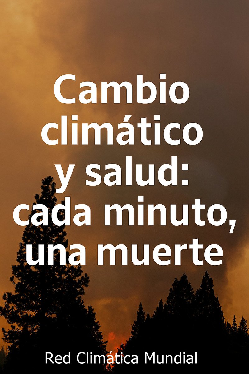 ✔️El informe UCL-Lancet 2025 confirma que el calor extremo ya provoca una muerte por minuto en el mundo. La crisis no es futura: es presente.

Más 👇 Informe #RCM #rcmet
facebook.com/share/p/1A2gwp…