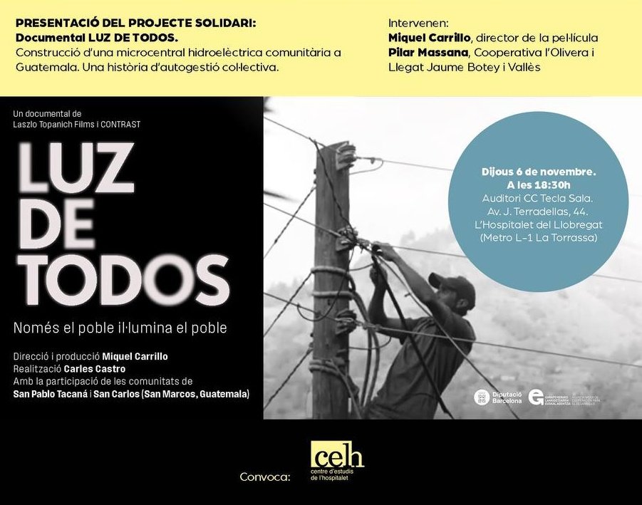 botey_jaume's tweet image. 📢 ATENCIÓ‼️

Tenim una nova oportunitat per conèixer el projecte solidari de LUZ DE TODOS a Guatemala amb una nova projecció del seu documental 👇🏼

🗓️ Dijous 6 de novembre 
🕡 18:30 h
📍Centre Cívic Tecla Sala de L&apos;Hospitalet (Av. Tarradellas 44)
