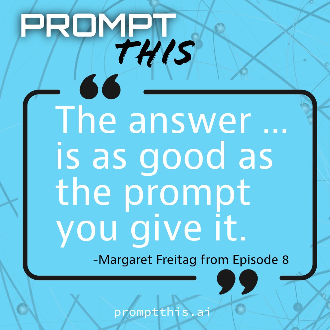 PROMPT_This_AI's tweet image. “The answer... is as good as the prompt you give it.” - Margaret Freitag

This idea sits at the heart of Episode 8 of PROMPT This. It’s not about using AI to get faster results. It’s about learning how to ask better questions.

listen here: zply.io/6OeH2t