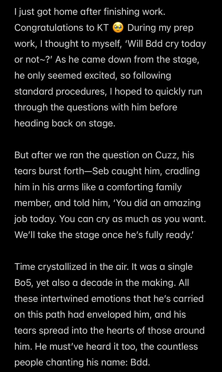 iCrystalization's tweet image. “Seb caught him, cradling him in his arms like a comforting family member, and told him, ‘You did an amazing job today. You can cry as much as you want. We’ll take the stage once he’s fully ready…’”

Iris shared a beautiful story of Bdd before the post-match interview onstage.