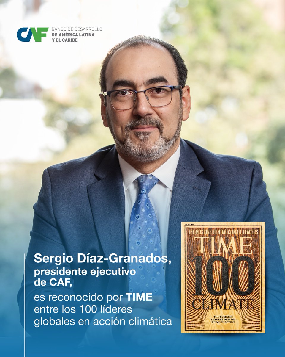 Nuestro presidente ejecutivo, <a href="/sergiodigra/">Sergio DiazGranados</a>, fue reconocido por la revista <a href="/TIME/">TIME</a> como uno de los 100 líderes más influyentes en la lucha contra el cambio climático, en la categoría Titans.

El reconocimiento destaca su liderazgo en la transformación de CAF hacia un banco verde y