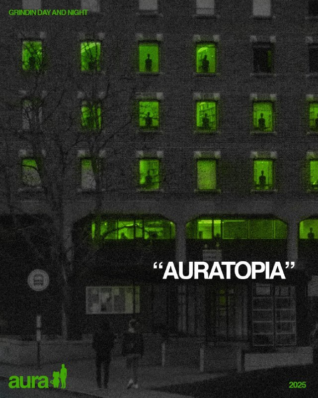 9 to 5? nah, it’s 24/7 in auratopia.