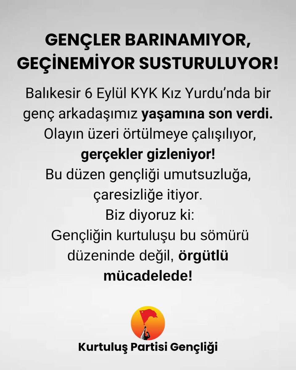 Gençler barınamıyor, geçinemiyor, susturuluyor!
Bu çürümüş düzen gençliği umutsuzluğa sürüklüyor.

Biz susmayacağız!
Gençliğin geleceğini karartanlara karşı, örgütlü mücadeleyi büyüteceğiz!

Kurtuluş Partisi Gençliği
#KYK #KurtuluşPartisiGençliği