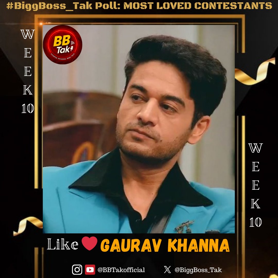 Biggest &amp; Most Authentic #BiggBoss_Tak Poll: #BB19 (Week-10)

Like ❤️ If you're supporting #GauravKhanna in #BiggBoss19

Poll to end Tomorrow (Sunday) 12AM

#BB19WithBiggBoss_Tak #BBTak #BiggBoss #BB