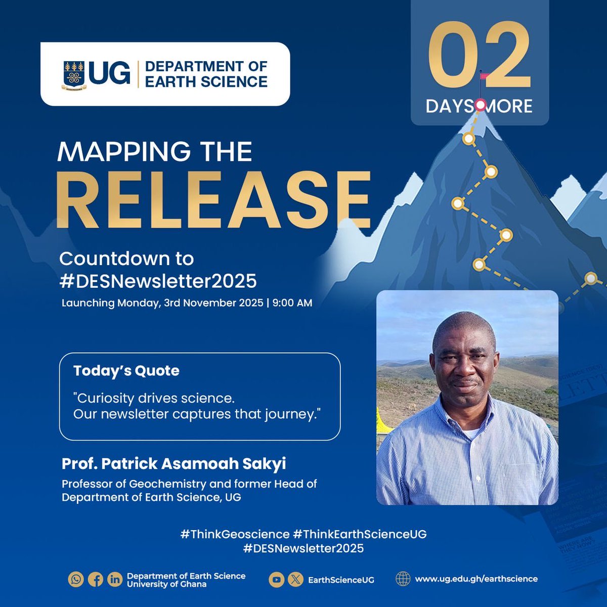 2 days to launch #DESNewsletter2025!

From lecture halls to the field, from rocks to rivers, our passion for the Earth continues. 

Is the next person close to you aware?

#EarthScienceUG