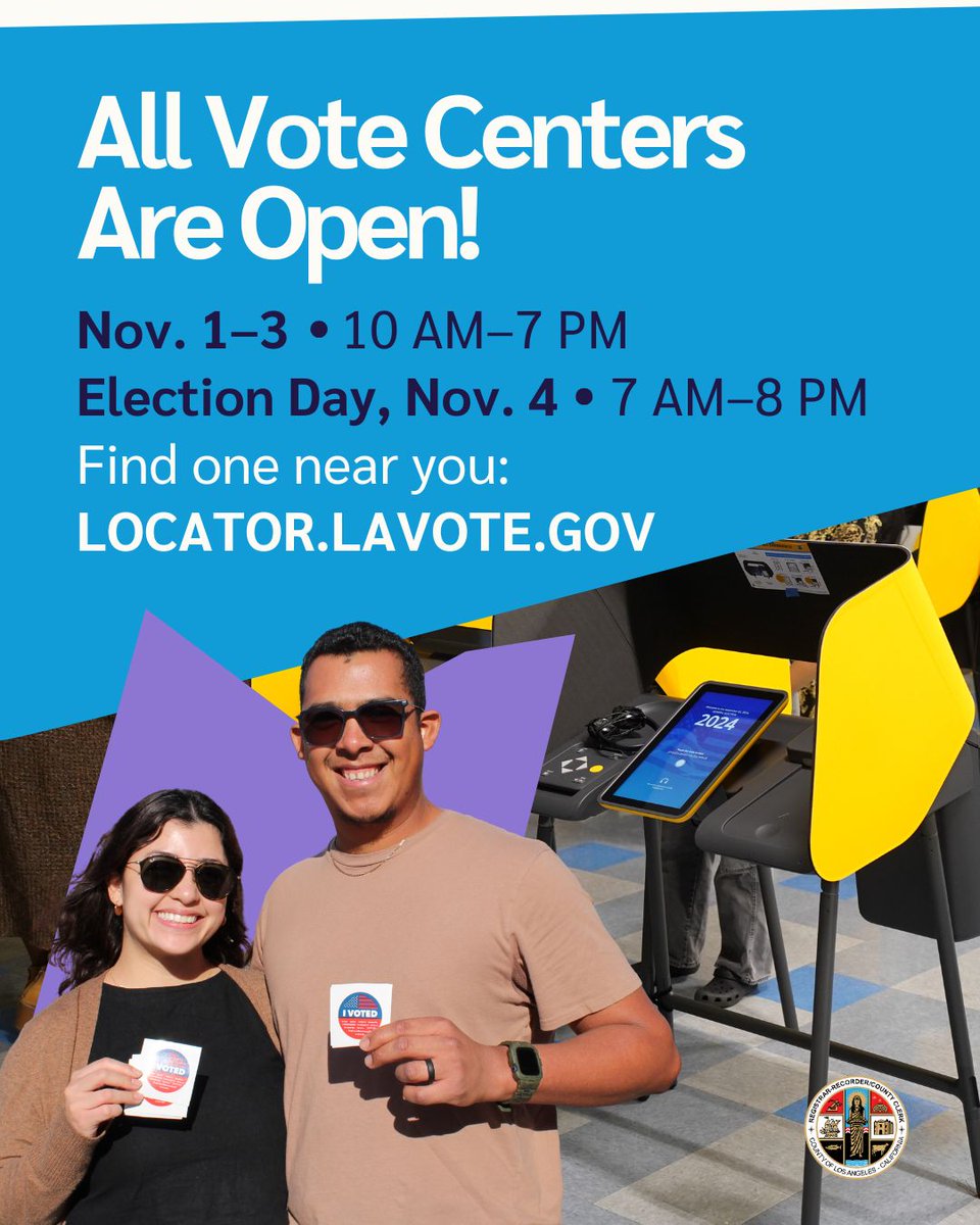 Starting today, all Vote Centers in L.A. County are open.

✔️ Find your location at locator.lavote.gov
✔️ Vote through Nov. 3 (10 AM–7 PM)
✔️ Election Day hours: 7 AM–8 PM

Visit LOCATOR.LAVOTE.GOV to find one near you.