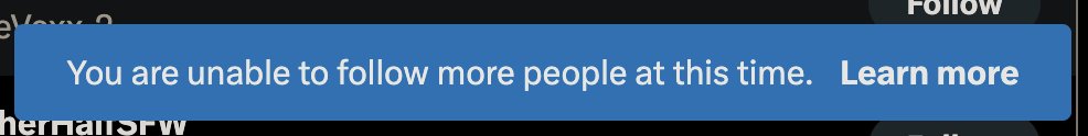 <a href="/Support/">Support</a> Hey I need to know why my account isn't able to follow more people, this has been happening for the last few days and it's been a bit annoying. Could I get some help with this?