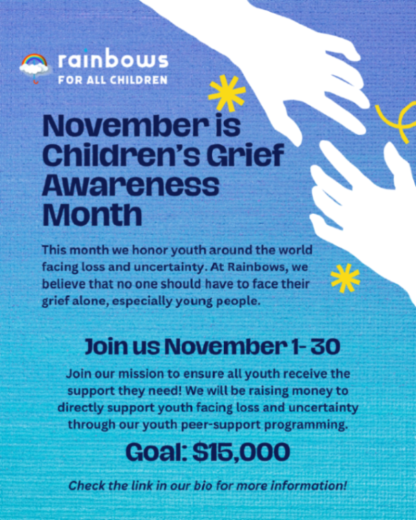 💛 No child should face grief alone. This November, help us reach $15K to help lift up youth in need. Link in bio! 👆 #childrensgriefawarenessmonth #griefsupport  #rainbowsforallchildren