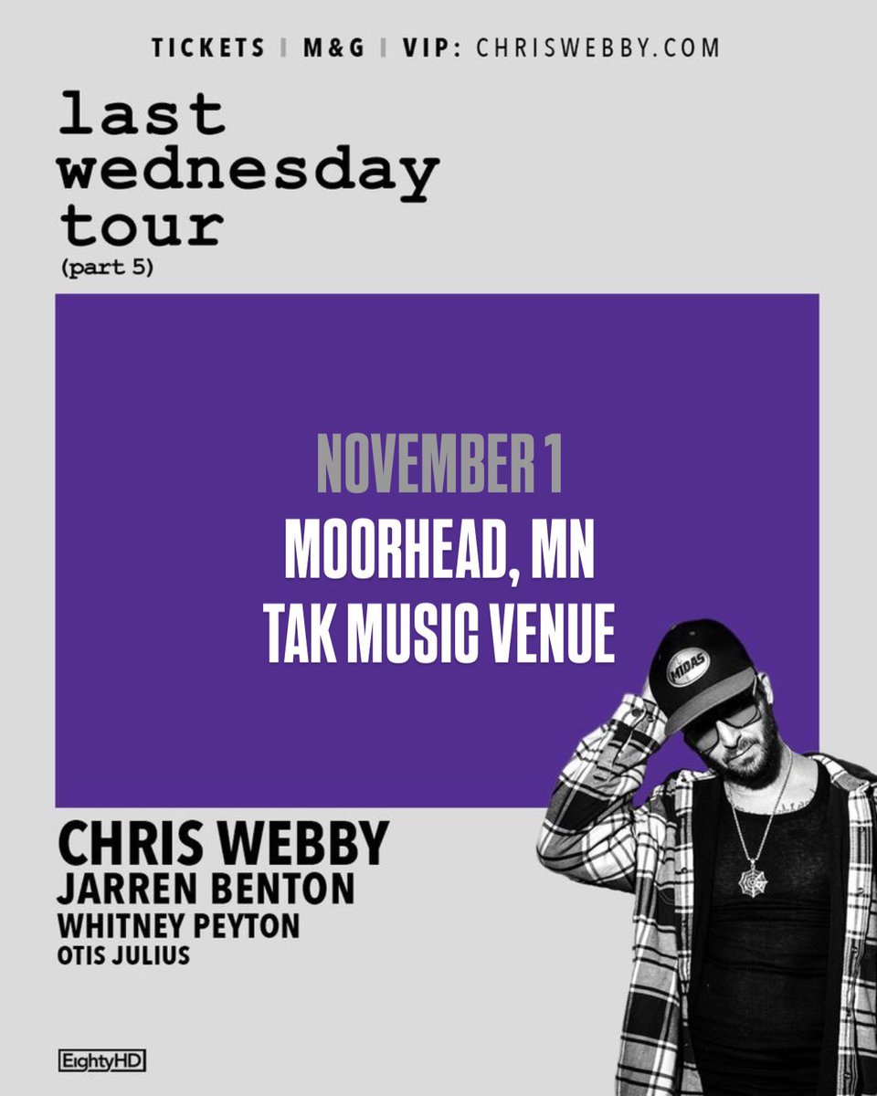 EightyHDMusic's tweet photo. One Moor.
π€: @ChrisWebby | @JarrenBenton | @WhitneyPeyton | @otisjuliusmusic
π
: TONIGHT
β°: 7PM
π: @TakVenue
ποΈ: https://t.co/lzF6NQKk0O
#LastWednesdayTour https://t.co/saUoDuK6uU
