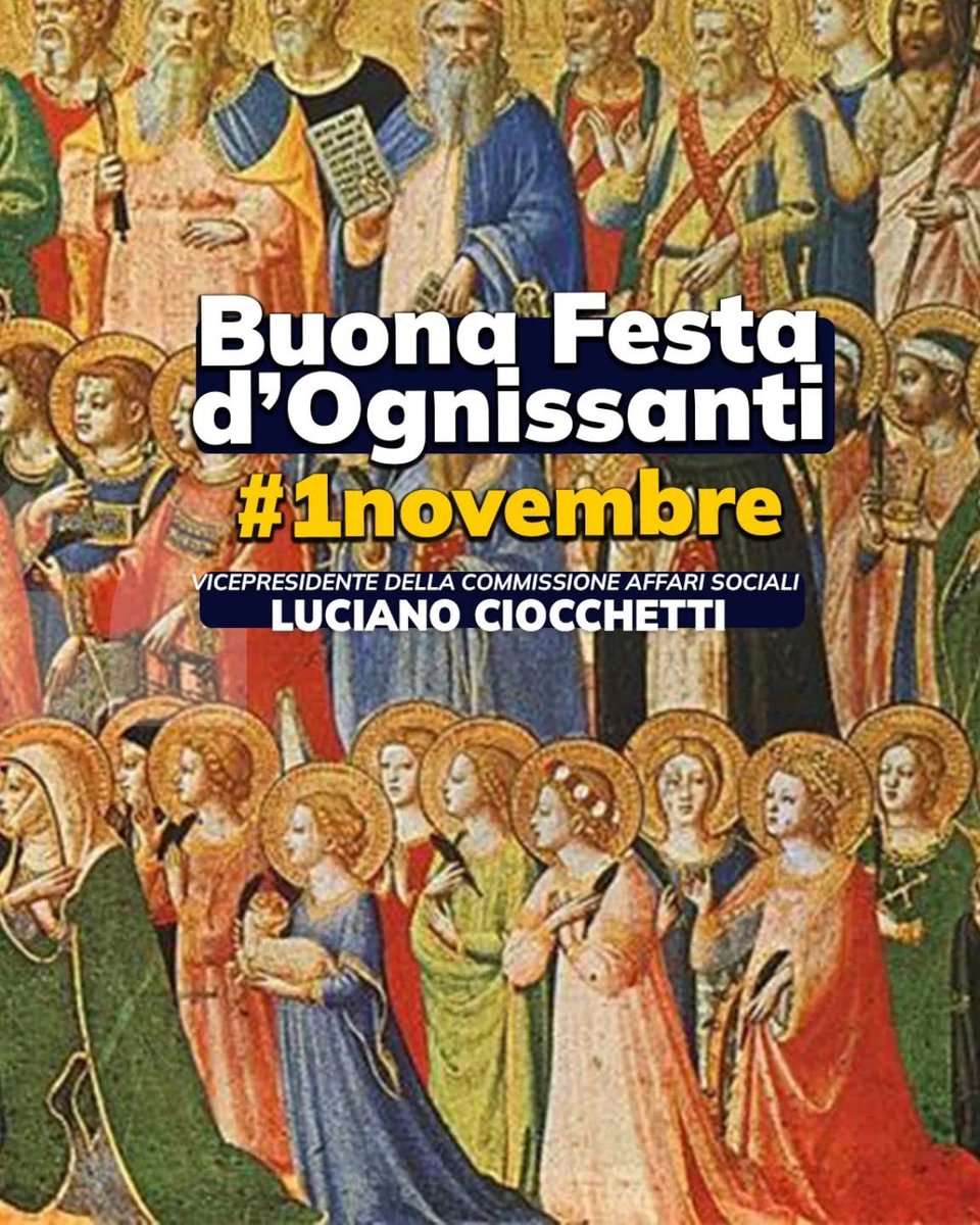 Oggi ricorre la Festa d'Ognissanti. Auguri a tutti voi e alle vostre famiglie #1novembre