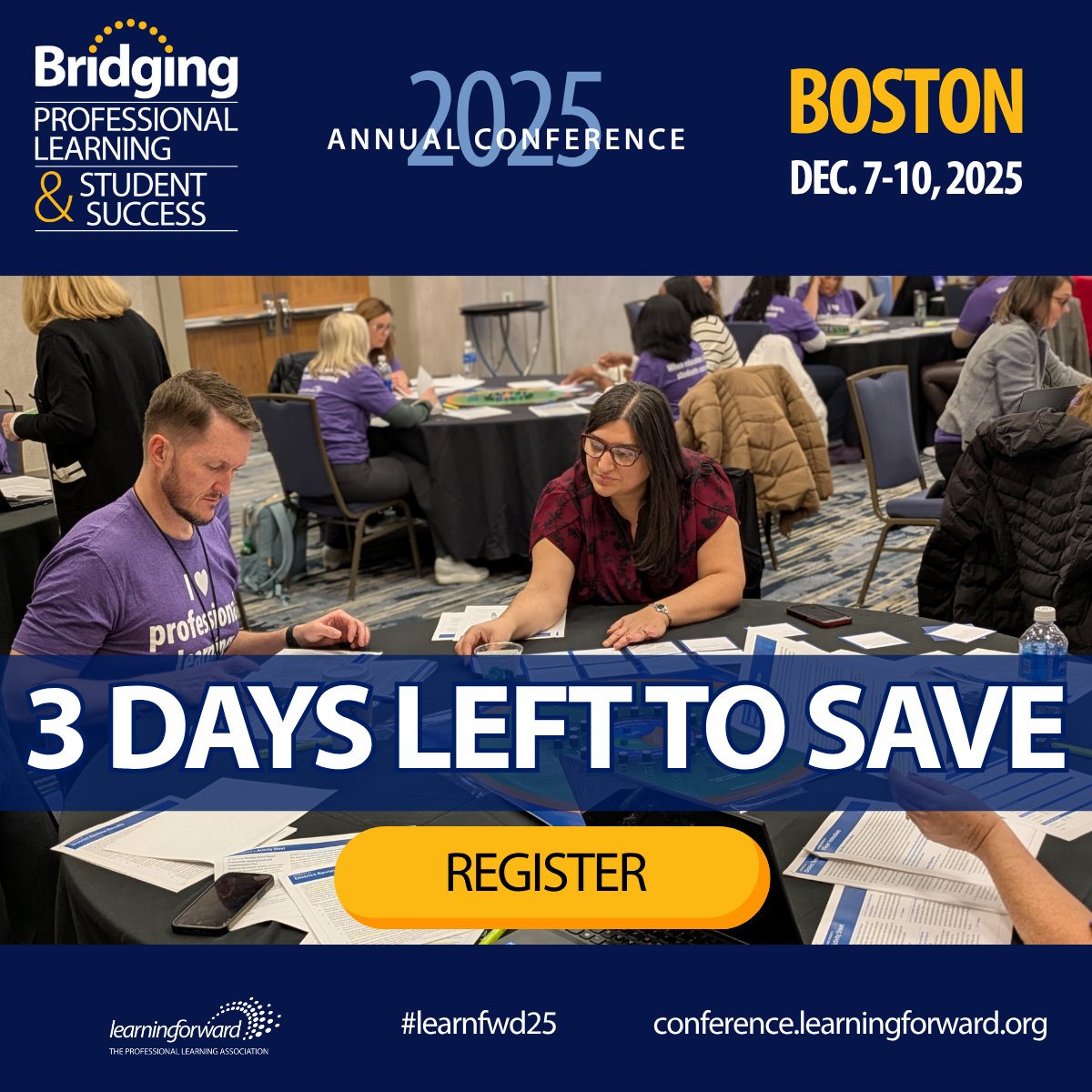 LearningForward's tweet image. 3 days remain! Early bird pricing for #LearnFwd25 ends November 4. Save up to $640 on THE conference where professional learning leaders gather to share evidence-based practices that transform educator effectiveness. Boston, December 7-10. Register today at…