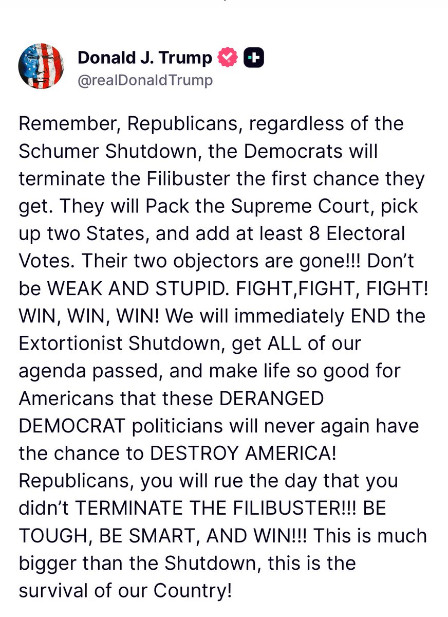 🚨JUST POSTED 🚨

President Donald Trump calls on Republicans to terminate the filibuster.

Says Democrats will terminate the filibuster and stack the Supreme Court.