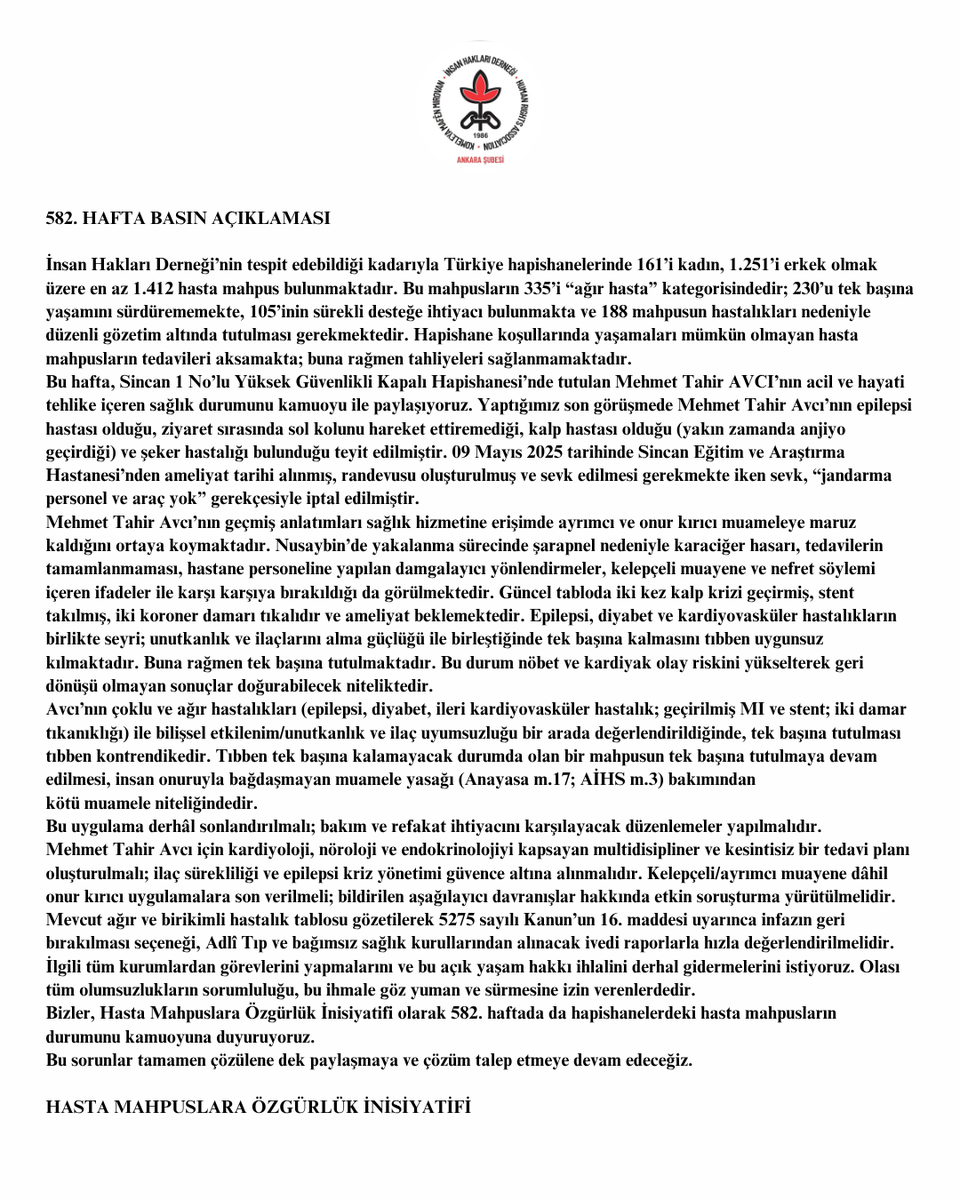 Bu hafta, Sincan 1 No’lu Yüksek Güvenlikli Kapalı Hapishanesi’nde tutulan Mehmet Tahir AVCI’nın acil ve hayati tehlike içeren sağlık durumunu kamuoyu ile paylaştık. #hastamahpuslaraözgürlük