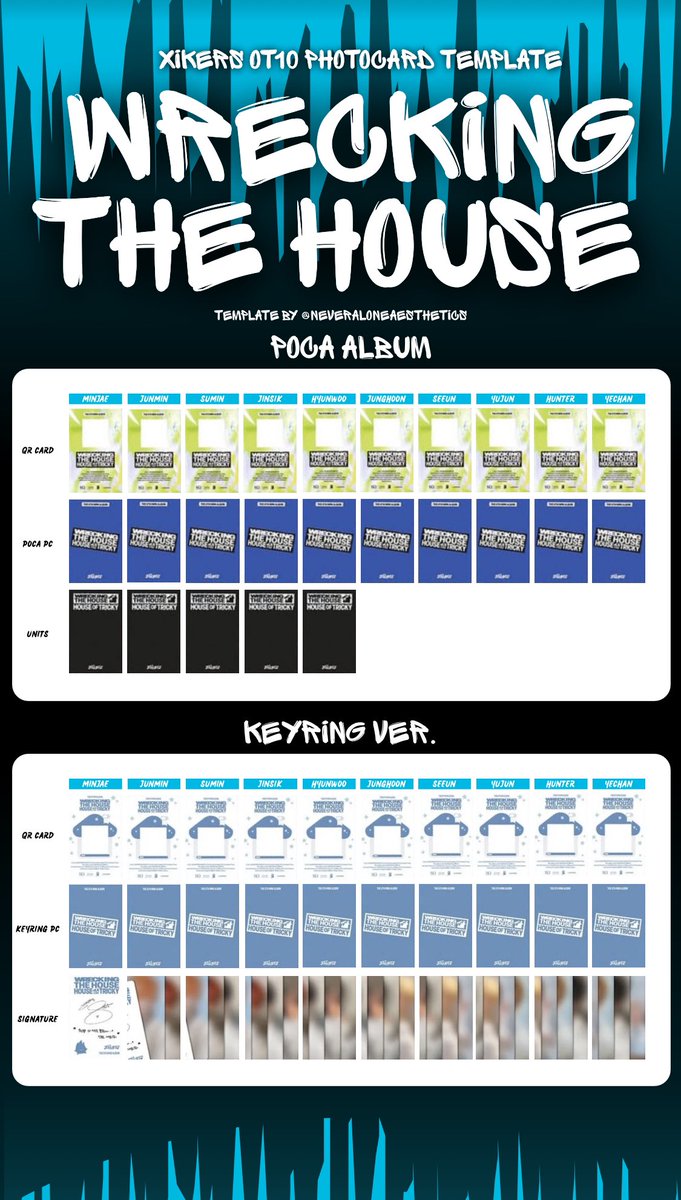 neveraloneaesth's tweet image. XIKERS OT10 WRECKING THE HOUSE PHOTOCARD TEMPLATE UPDATE

Realized I was confusing myself with the wrong versions but I have fixed the issue!

Lmk if anything is incorrect &amp;amp; send me your pull pics via DM! 🫶

#xikers #xikersphotocard #xikerspctemplate #WRECKING_THE_HOUSE