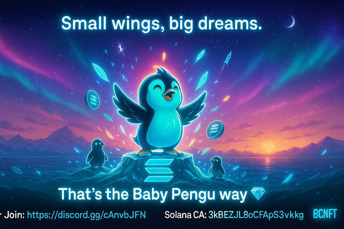 BC2NFT's tweet photo. โSmall wings, big dreams.โ ๐ง๐ซ
Thatโs the Baby Pengu way ๐
๐ Join: https://t.co/ZfHVOgwpDz
๐ฐ Solana CA: 3kBEZJLh8oCFApS3vqkgun3V9ronYh1J8EKzrksT6VEb
#BabyPengu #SolanaNFTs #memecoin #CryptoQuotes #Web3 https://t.co/q8hGjDG6Fi