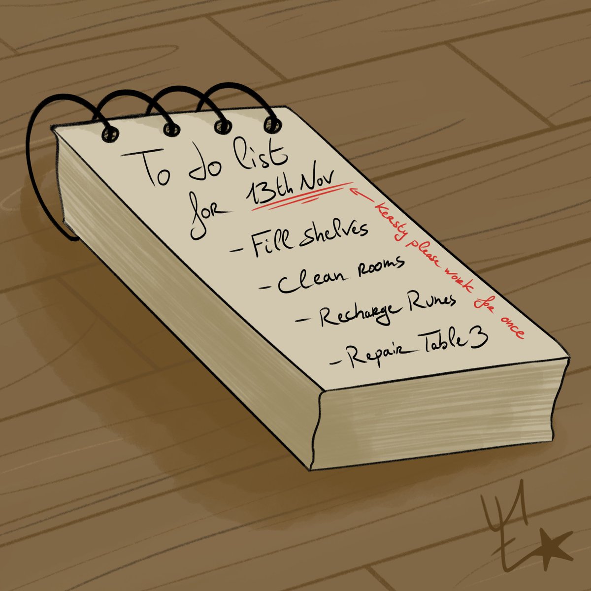 Enobo_Unity's tweet image. I know we need to be ready but I&apos;m sure Kersty will not do anything...

&quot;To do list for the 13th of November
-Fill shelves
-Clean Rooms
-Recharges Runes
-Repair table 3&quot;