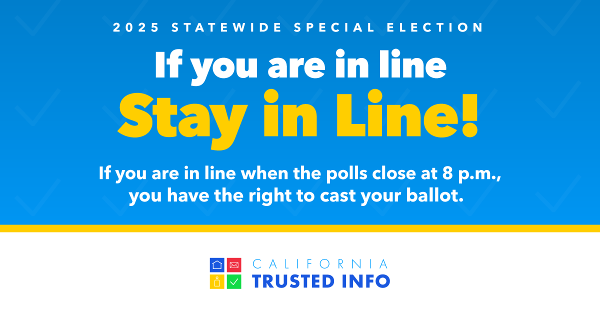 trybe's tweet image. If you are in line when the polls close at 8 p.m. tonight, STAY IN LINE. You still have the right to cast your ballot. This is one of the many rights included in California’s Voter Bill of Rights: elections.cdn.sos.ca.gov/voter-bill-of-….
#CATrustedInfo2025