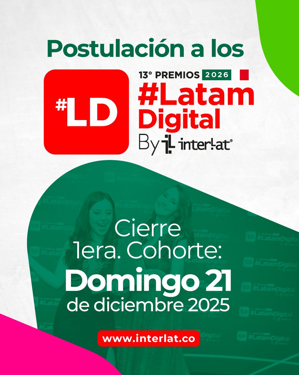 lcchaquea's tweet image. 🚀 ¡Últimos días para postularte a los 13º Premios #LatamDigital 2026 By Interlat! ✨ Sé parte de la Experiencia Digital #1 en Latinoamérica. 📅 Cierre 1ª Cohorte: 21 de diciembre de 2025 🌎 ¡Tu innovación merece ser reconocida! 👉 interlat.co/postulaciones-…
#LatamDigital #Interlat