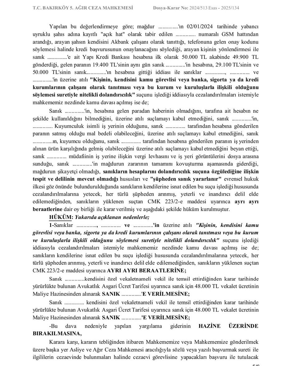 Banka hesabına para geldiği için Nitelikli Dolandırıcılık iddiasıyla Ağır Cezada görülen dosyada Beraat kararı