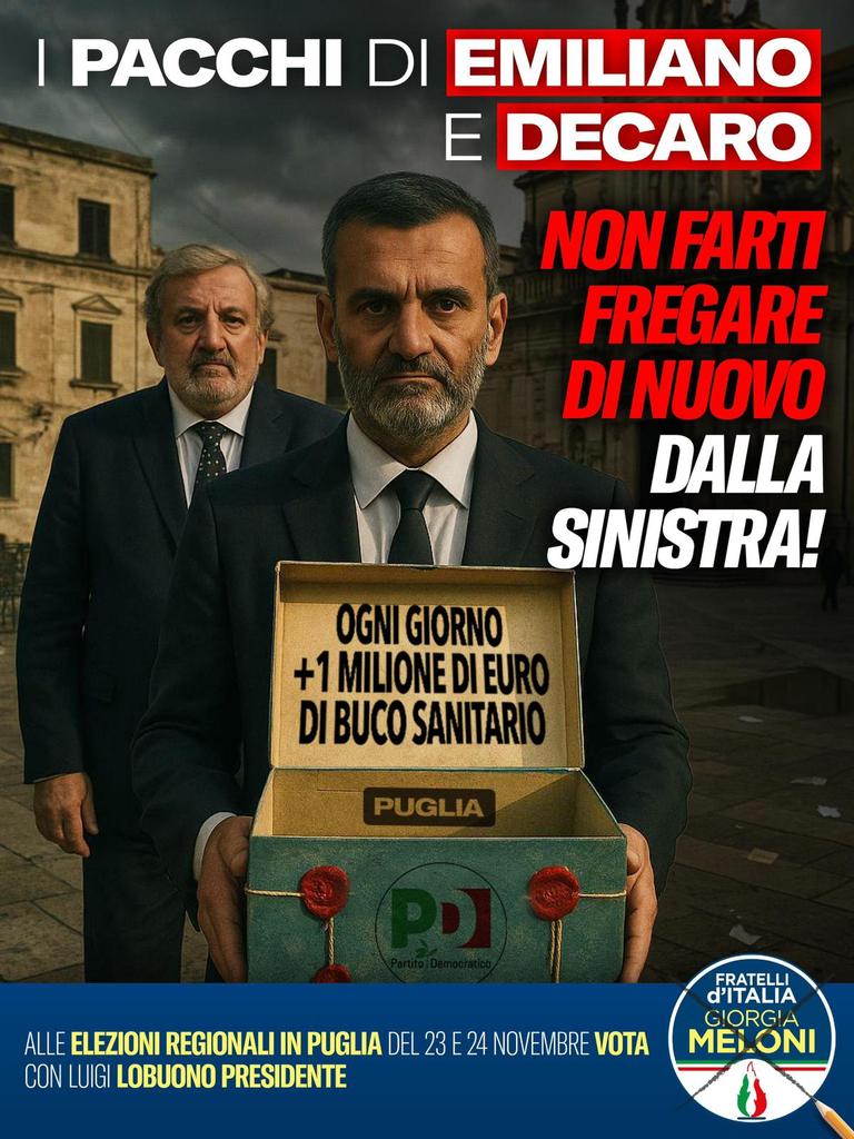 Liste d’attesa infinite, ospedali chiusi, tasse più alte.
E comunque ogni giorno il debito della sanità in Puglia aumenta. 
Questo è il pacco della sinistra ai pugliesi.

Alle prossime elezioni non farti fregare di nuovo.
Con Fratelli d’Italia la Puglia guarda avanti!