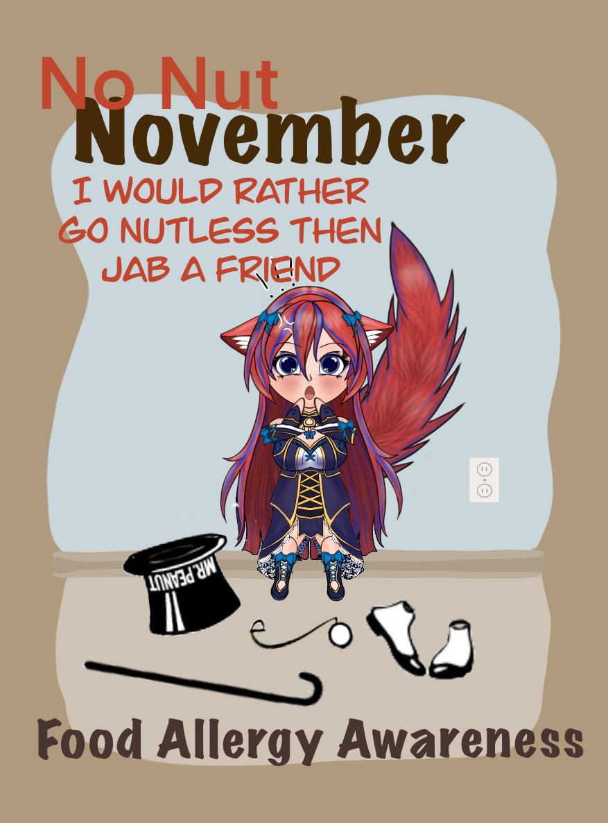 This months awareness campaign is No Nut November to bring awareness to Nut and Food Allergies for the holidays.

“I would rather go nutless than jab a friend” EpiPens can be important in an emergency but it’s best if they never have to be used at all. 

Be safe Happy holidays!