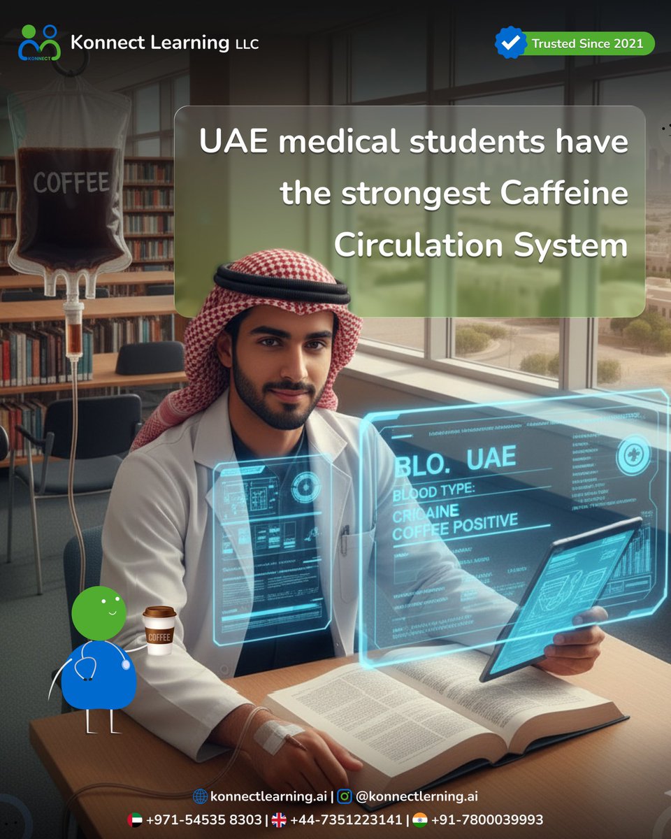 konnectlearnai's tweet image. ☕💉 UAE medical students don’t run on blood — they run on CAFFEINE!
Future doctors powered by espresso &amp;amp; endless lectures 😎

#KonnectLearning #MedicalStudentLife #AIInEducation #LearningNeverStops #CoffeeIsLife #FutureDoctors #ViralReel #elearning #onlinelearning