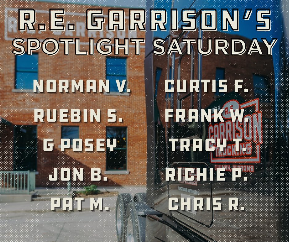 It’s that time again — Spotlight Saturday! Because great people deserve great recognition. #regarrisontrucking