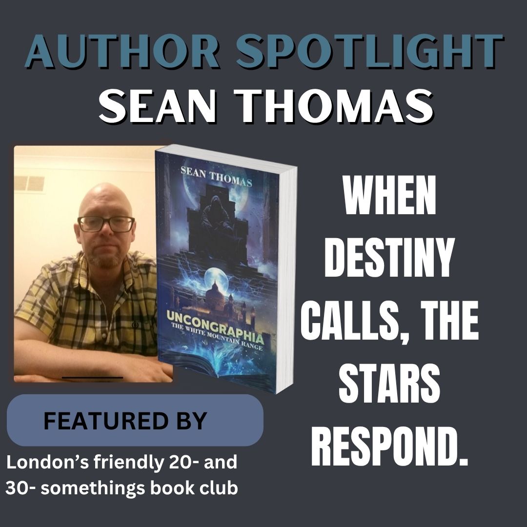 Adventure calls! ✨
Join London’s Friendly 20- and 30-Somethings Book Club as we spotlight Sean Thomas, author of Uncongraphia: The White Mountain Range, a world where imagination meets destiny.
#BookLovers #FantasyFiction #BookCommunity #Authors