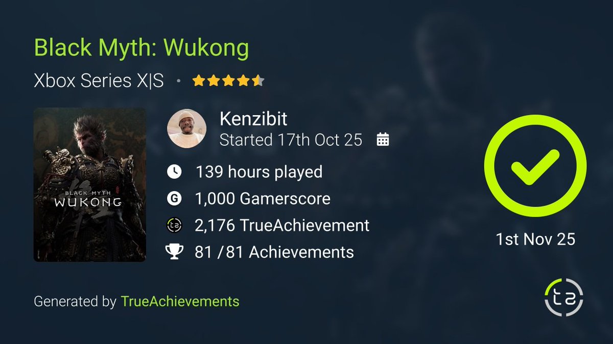 Kenzibit's tweet image. One of my proudest Game completions #BlackMythWukong #Xbox #TrueAchievements  #Gamers 💯❤️