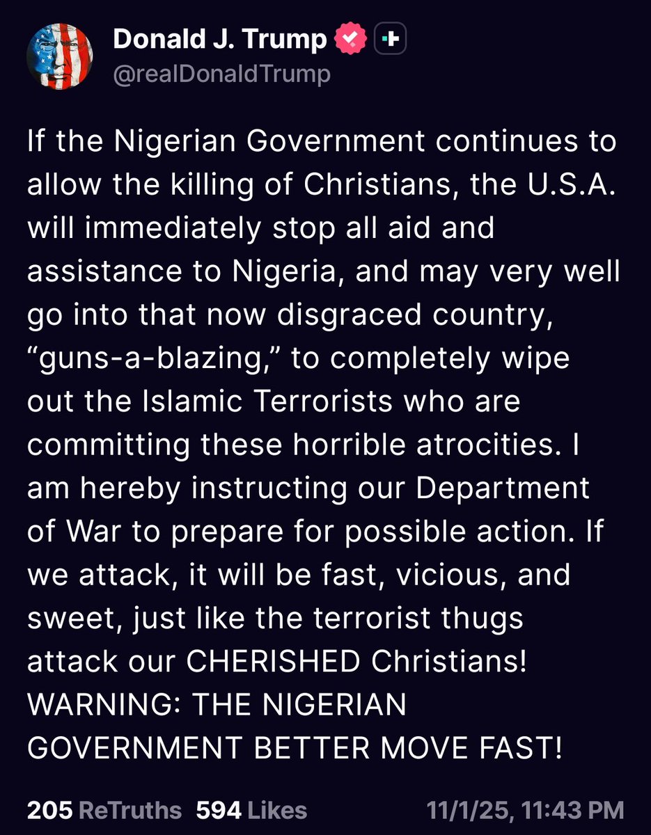 CryptoWabble's tweet image. JUST IN: 🇺🇸🇳🇬 Trump on Truth Social says if Nigeria doesn’t stop attacks on Christians the U.S. will cut aid and may use military force, and he has ordered the Department of War to prepare for a fast, vicious strike.