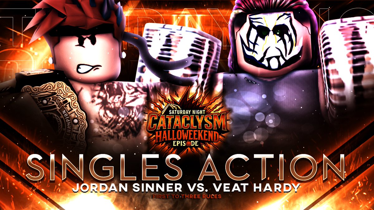CATACLYSM: HALLOWEEKEND EPISODE 👻 // TONIGHT! 🚨

SINGLES ACTION!

Two MONUMENTAL stars in the WORLDWIDE CHAMPION <a href="/OminationW/">Omination Ro-Wrestling</a> and the CHARASMATIC ENIGMA <a href="/visxkk/">vv</a> are set to go to WAR in a monumental Cataclysm: Halloweekend Episode!

With Veat looking to come back strong after a
