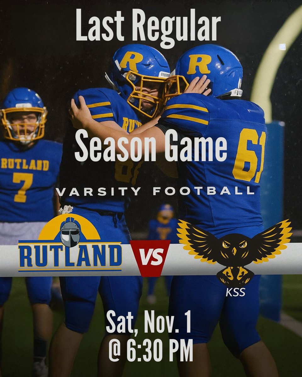 🏈 WIN OR GO HOME 🏈
Tonight’s the night. The final game of the regular season — everything on the line.
Rutland vs KSS 🔥
Winner moves on to the playoffs… loser’s season ends here.

Let’s pack Mission Sports Field M15 and make some noise for the boys in blue and gold 💙💛