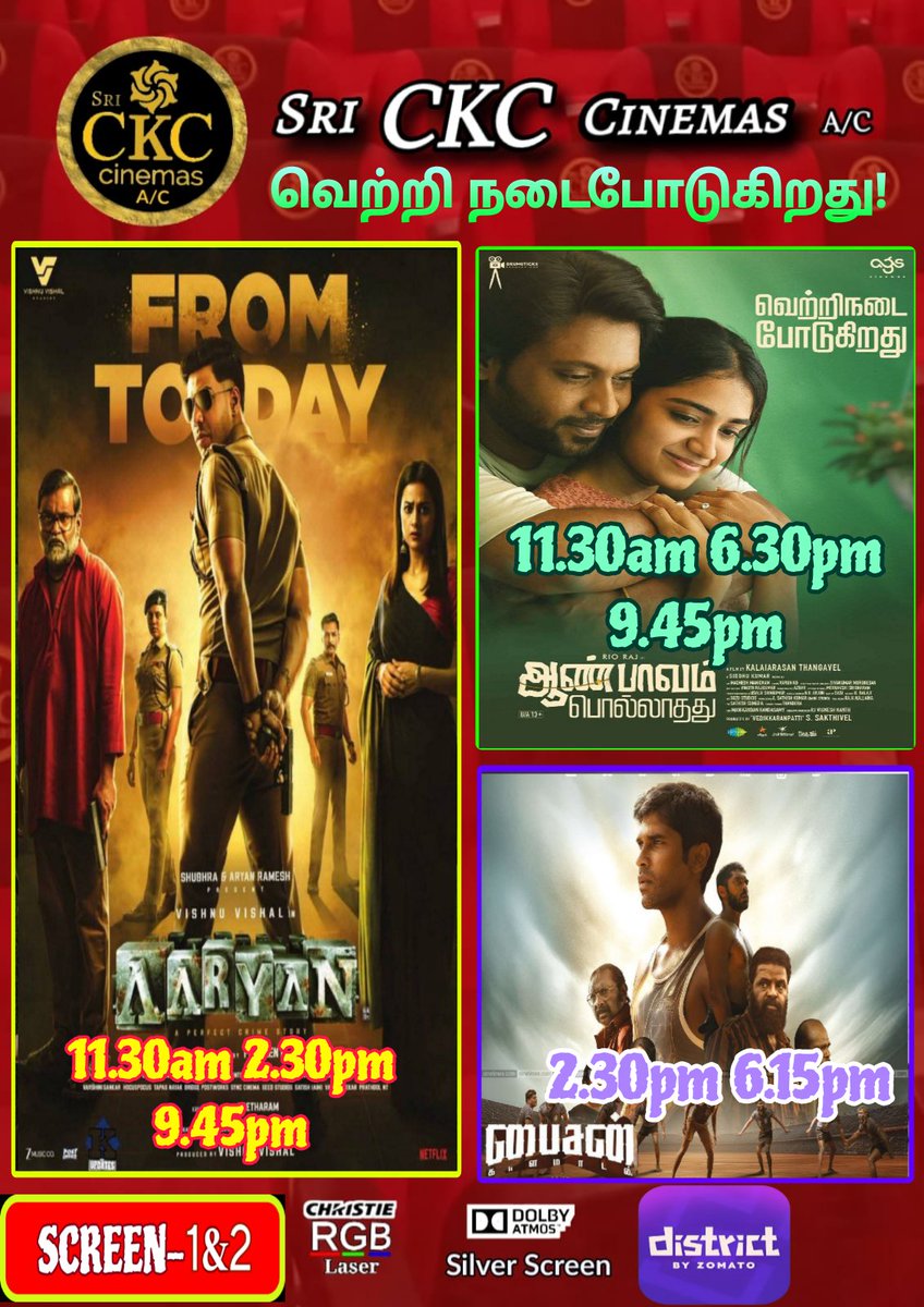 ckccinemas's tweet photo. This weekend Schedule #Aaryan #AanPaavamPollathathu #BisonKaalamadan @ckccinemas get your tickets @district_india &amp; Boxoffice. https://t.co/pwSgGSIe63