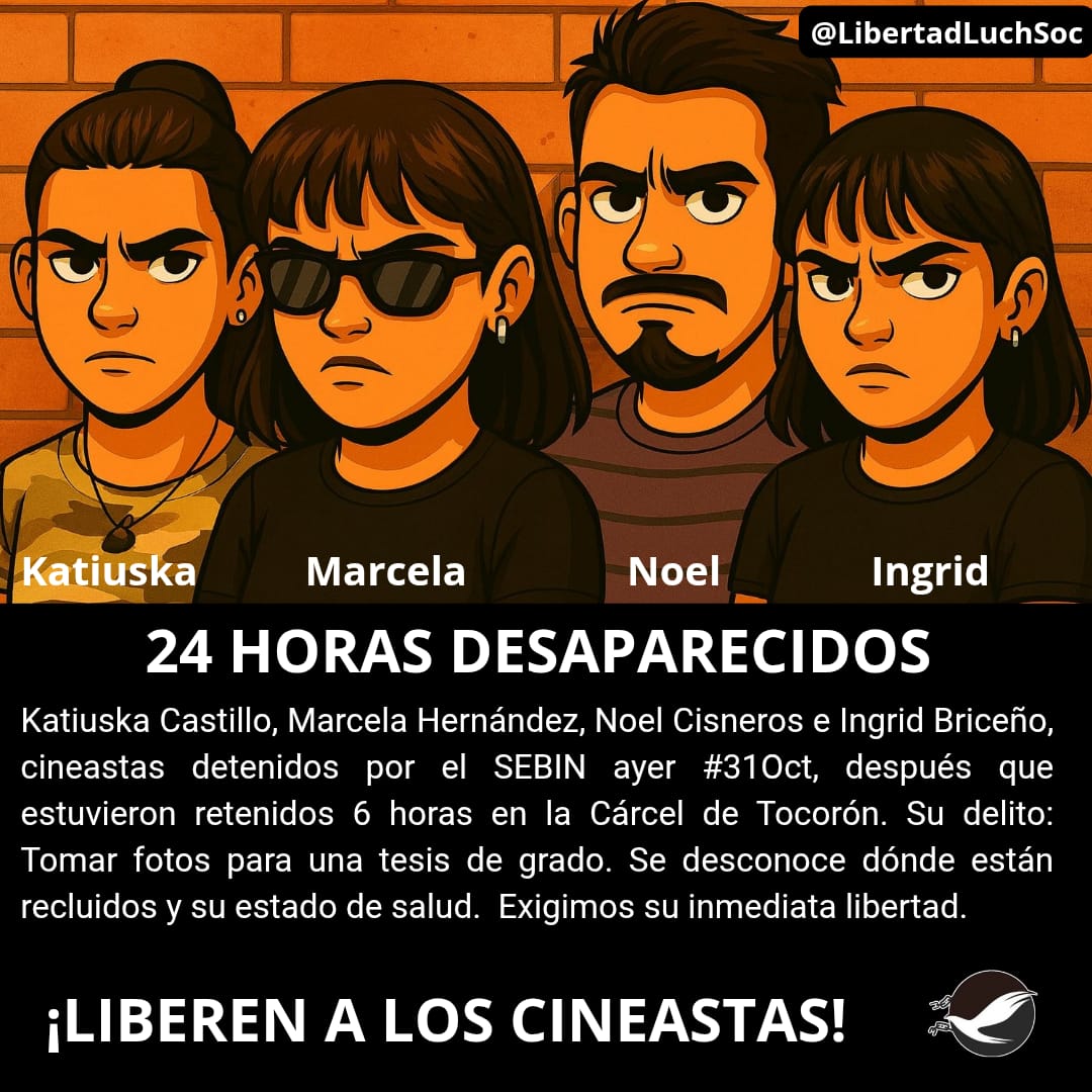 🗣️ ¿DÓNDE ESTÁN? |  Katiuska, Marcela, Noel e Ingrid, cineastas detenidos por el SEBIN ayer #31Oct, tienen 24 horas desaparecidos.  Su delito: Tomar fotos para una tesis de grado. Se desconoce dónde están recluidos y su estado de salud. 
#ElArteNoEsDelito #LiberenALosCineastas