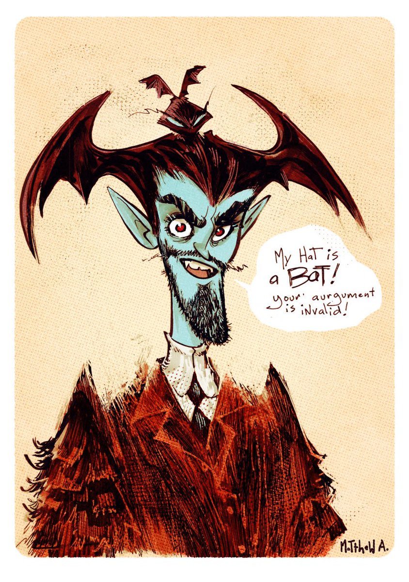 matthewart's tweet image. my hat is a bat... your argument is invalid. 
#matthewart