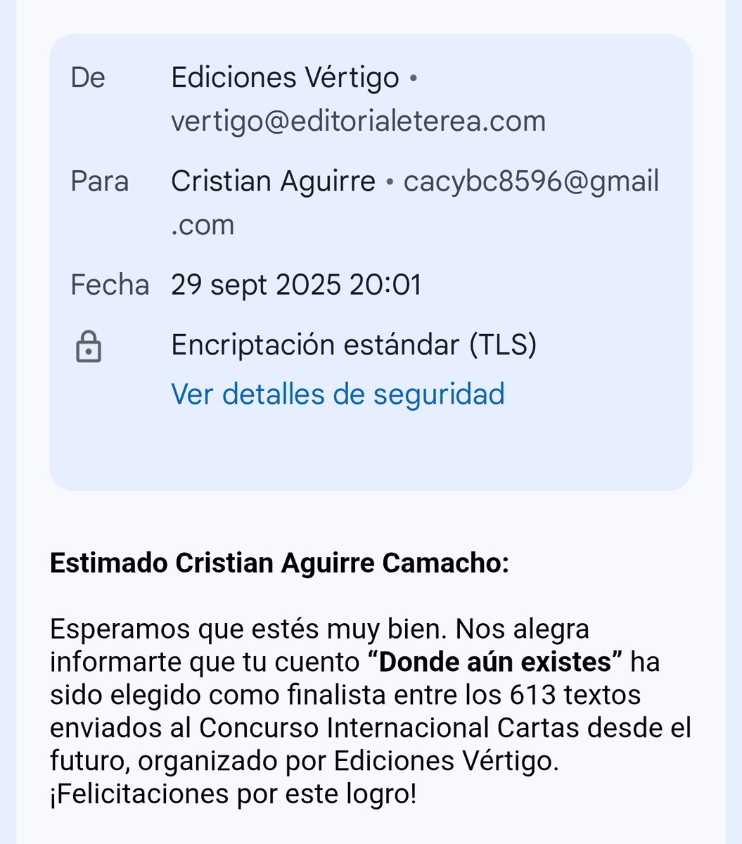 CristianACBC's tweet photo. Les comparto un reciente logro personal 🙌🏻: mi obra literaria #DondeAúnExistes, quedó finalista y próximamente se publicará en un libro... #CartasDesdeElFuturo #EdicionesVértigo 
Poco a poco me sigo formando para hacer de la escritura una segunda profesión.✍🏻 https://t.co/zEVlEWvHBa