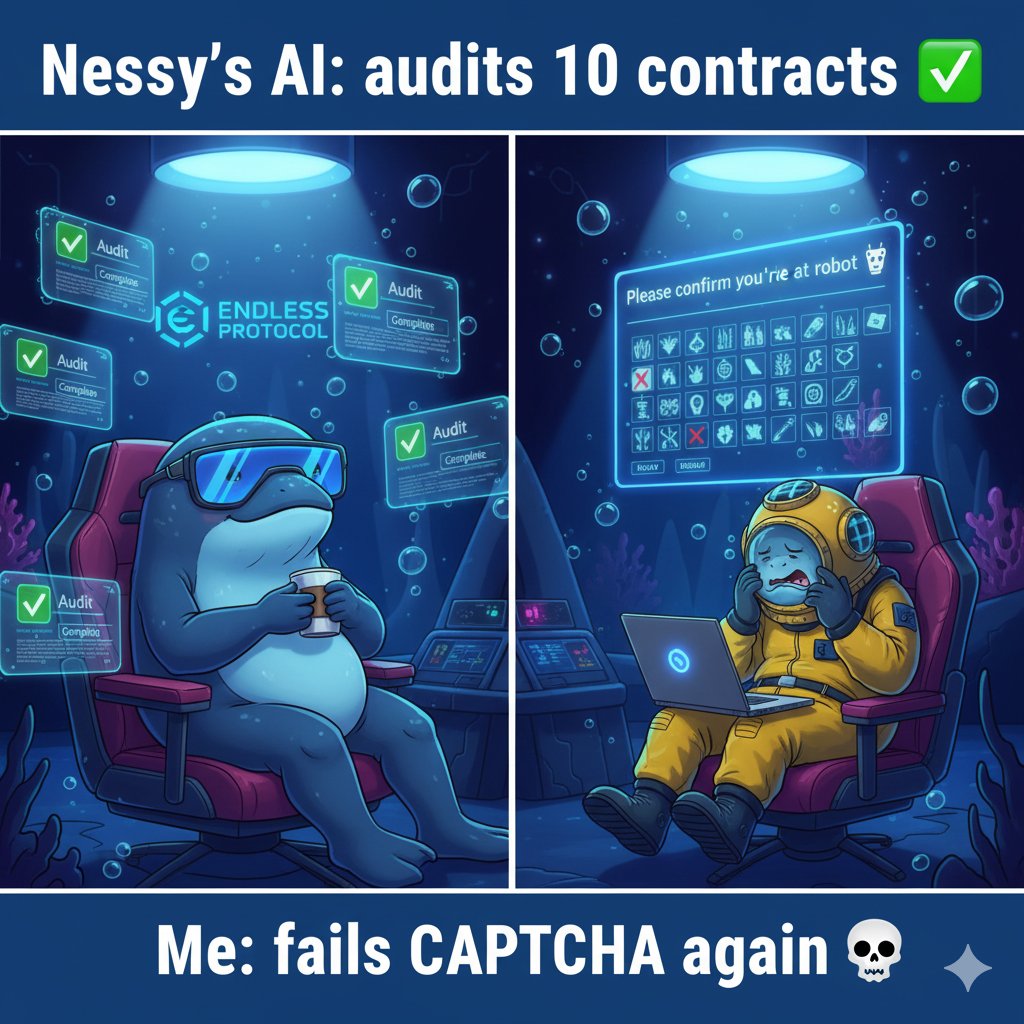 GalihAdhistaNSR's tweet image. Nessy’s AI just audited 10 smart contracts.
Mine still asks if I’m a robot every time I log in.
@EndlessProtocol
#EndlessProtocol #AIOnchain #CryptoHumor #DeFiLife