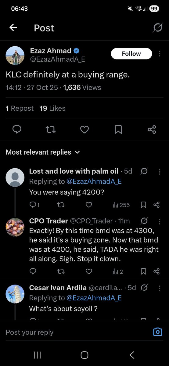 CPO_Trader's tweet photo. @EzazAhmadA_E You forgot to show people this tweet of yours saying 4300 was a buying zone. Meaning you implied to have have aborted your 4200 target. Stop it clown. https://t.co/L4WMnyuMVD