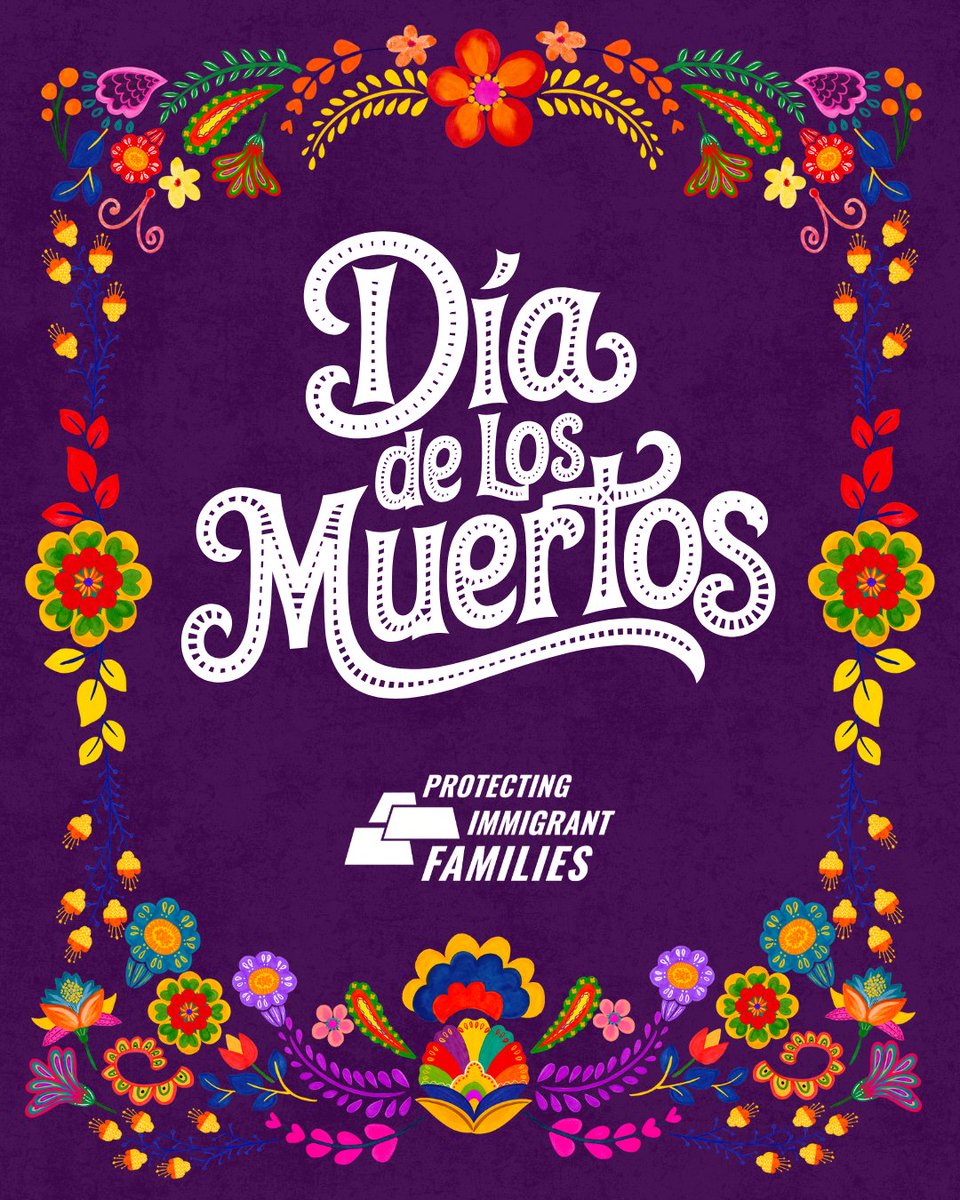 PIFCoalition's tweet image. On this Día de los Muertos, we remember and honor immigrant lives lost and continue to strive for a better future for immigrant families.  #protectfamilies