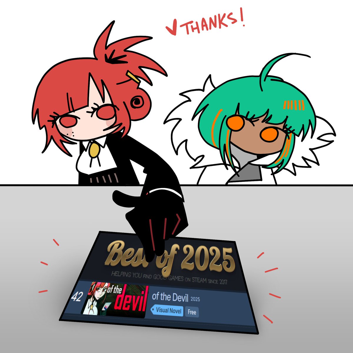 "New card. Whaddya think?" 
Thank you to all our players for rating "of the Devil" in the top 50 of all games to come out on Steam in 2025! 
You'll all go down as Early Adopters on Peak Fiction