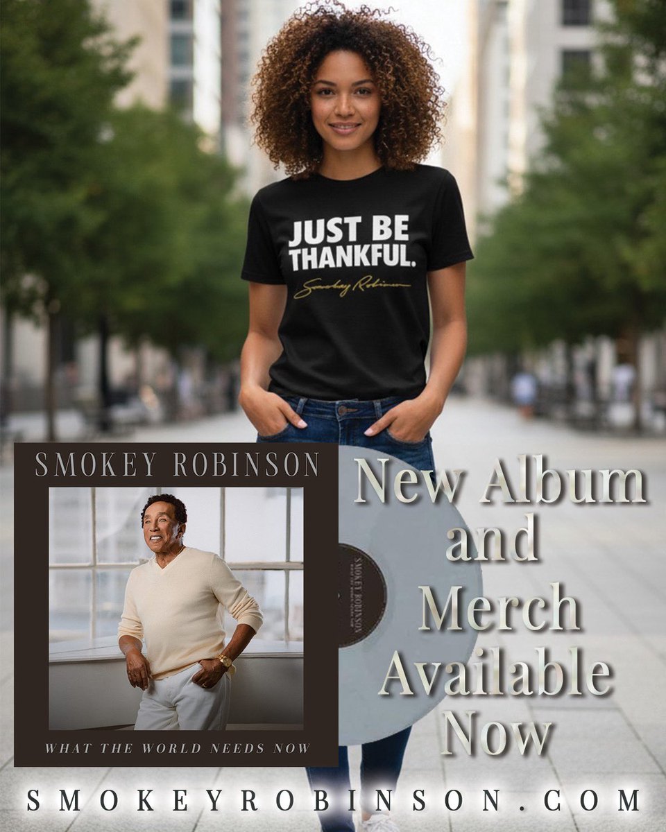 smokeyrobinson's tweet photo. 🕊️ New merch drop from Smokey Robinson —
“Just Be Thankful.” “Love Is What the World Needs Now.”

✨ Shop now → https://t.co/BelUaH44uf
#SmokeyRobinson #SoulStyle #NewMerchDrop https://t.co/cUIGYqPA5G