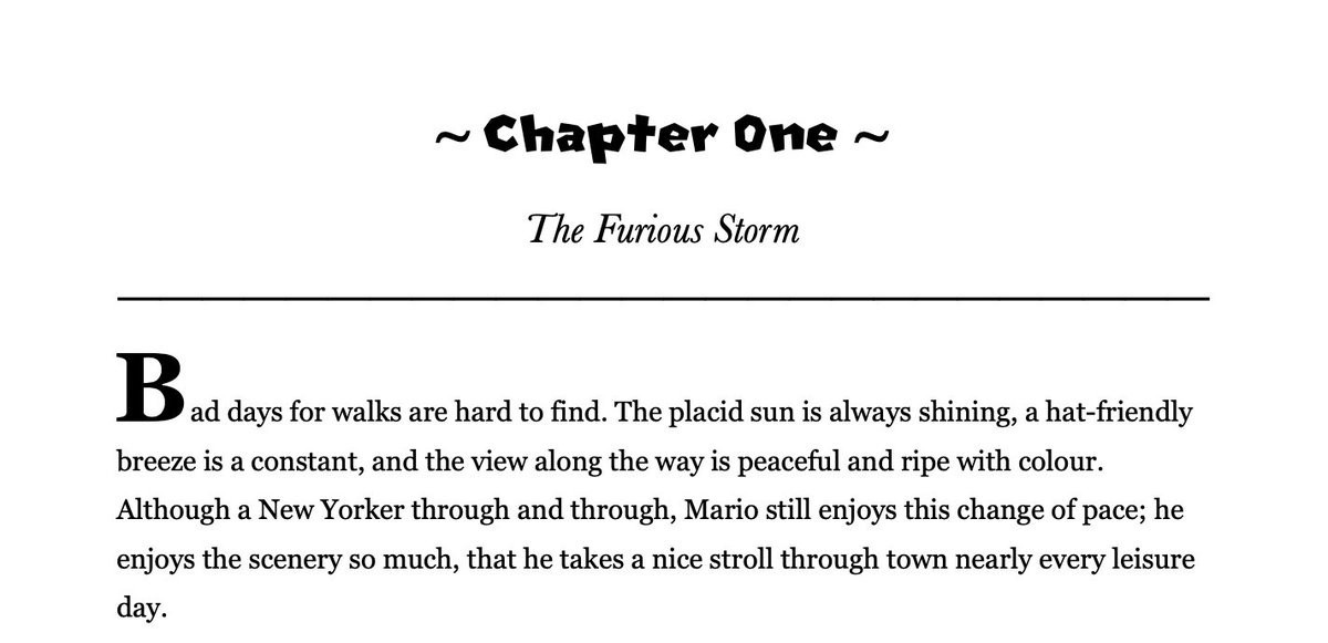 I'm pleased to announce that against the odds, I'm attempting the nanowrimo challenge, and I'm returning to writing Mario fics. It's doubtful that I'm capable of 50k in a month, but I'm giving it my best shot. No harm done if I fail.
I'll post my progress every Sunday evening.